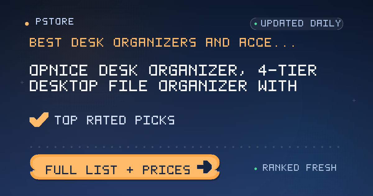 best desk organizers and accessories