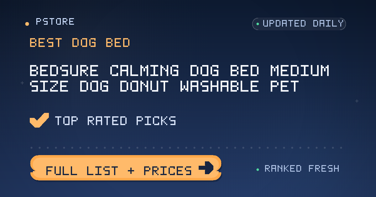 best dog bed