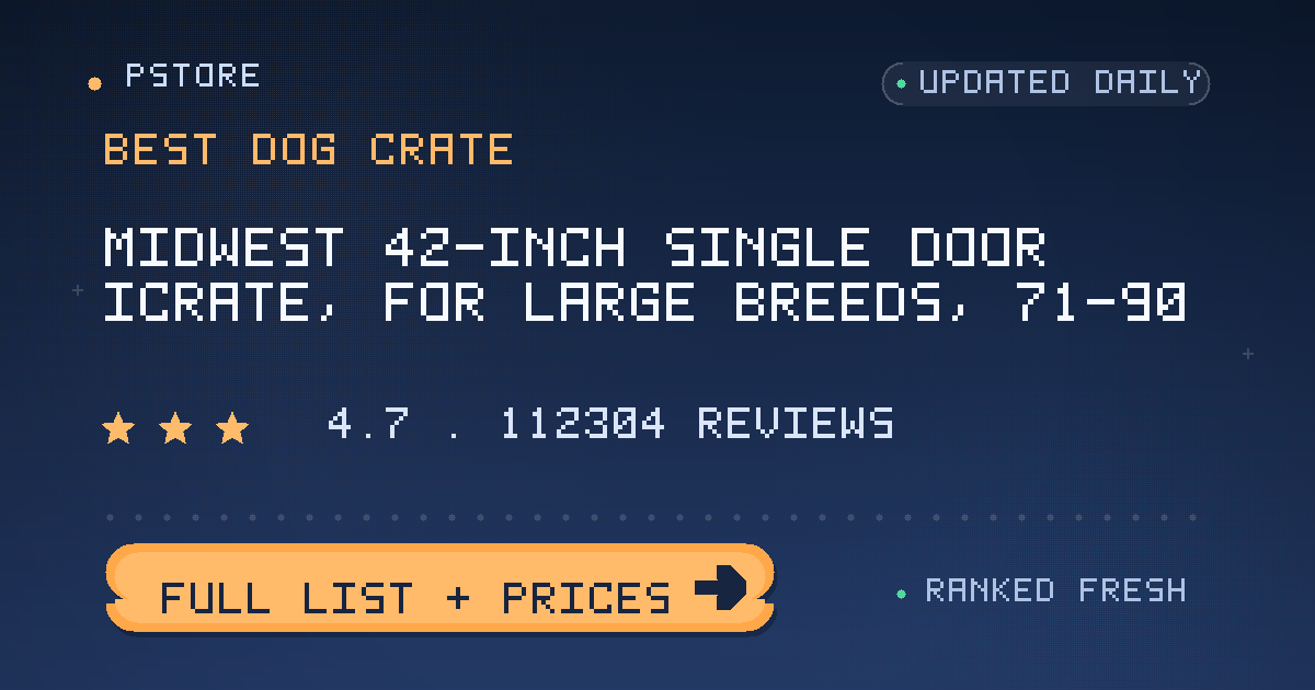 best dog crate