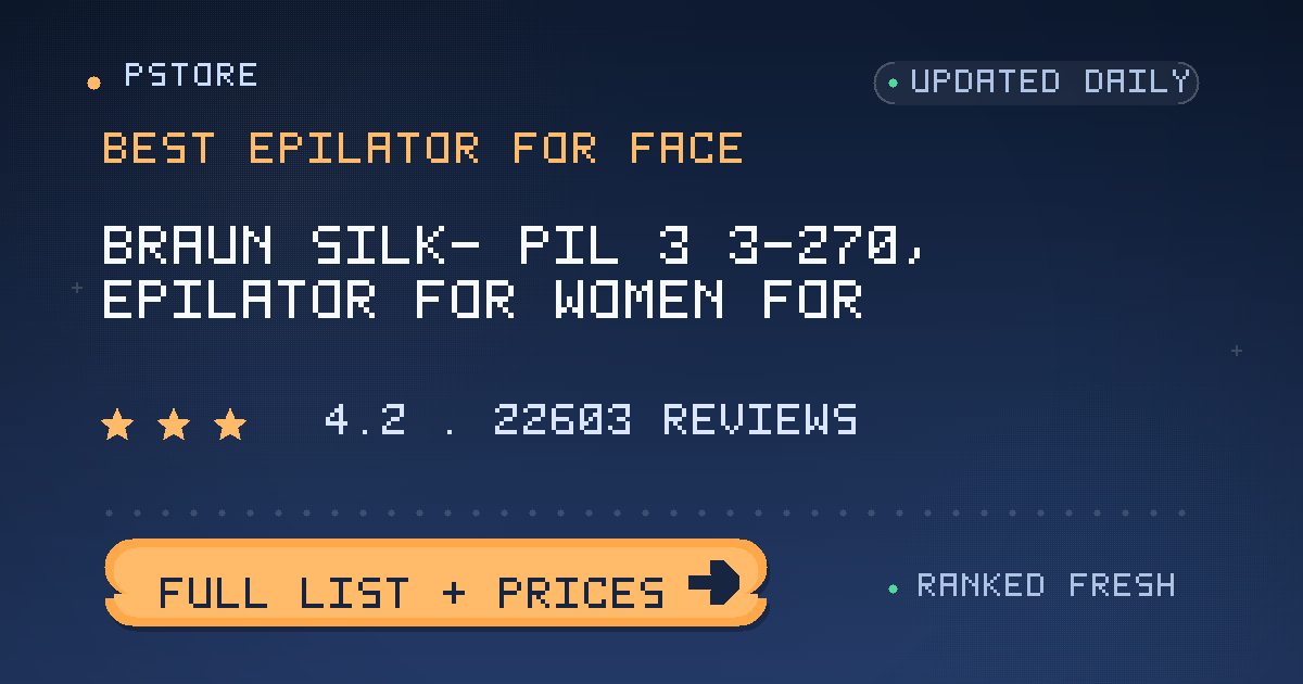 best epilator for face